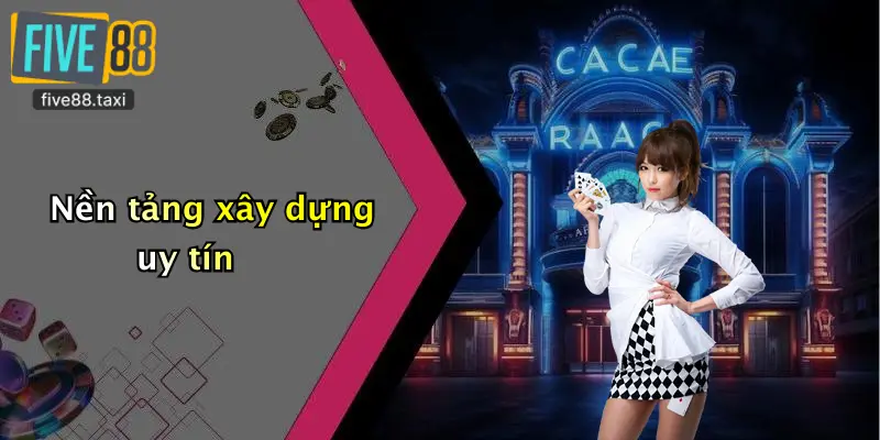 Nền tảng xây dựng uy tín